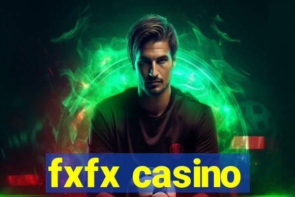 fxfx casino